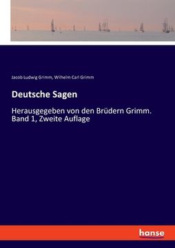 portada Deutsche Sagen: Herausgegeben von den Brüdern Grimm. Band 1, Zweite Auflage (en Alemán)