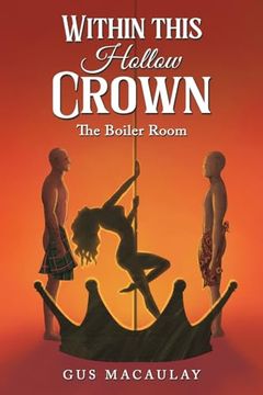 portada Within This Hollow Crown: The Boiler Room (en Inglés)