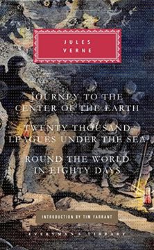 portada Journey to the Center of the Earth, Twenty Thousand Leagues Under the Sea, Round the World in Eighty Days (Everyman's Library) (in English)
