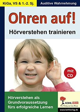 portada Ohren auf! - Hörverstehen trainieren KiGa, Vorschule, 1.-2. Schuljahr (en Alemán)
