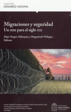 portada Migraciones y Seguridad. Un Reto Para el Siglo xxi (in Spanish)