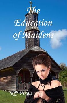 portada The Education of Maidens (en Inglés)