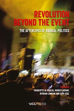 portada Revolution Beyond the Event: The afterlives of radical politics (en Inglés)