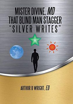 portada Mister Divine, md That Blind man Stagger: "Silver Writes" (en Inglés)