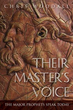 portada Their Master's Voice: The Major Prophets Speak Today (en Inglés)