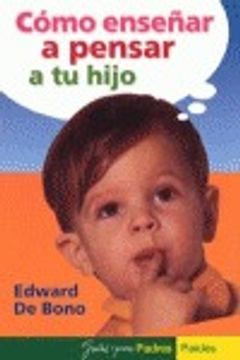 portada cómo enseñar a pensar a tu hijo (in Spanish)