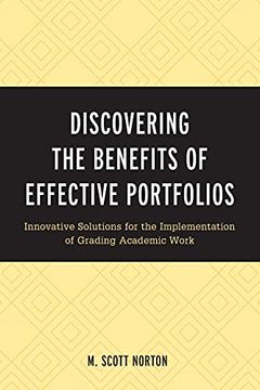 portada Discovering the Benefits of Effective Portfolios: Innovative Solutions for the Implementation of Grading Academic Work (en Inglés)