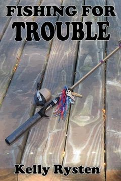 portada Fishing for Trouble: A Cassidy Adventure Novel (en Inglés)