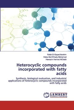 portada Heterocyclic compounds incorporated with fatty acids (in English)