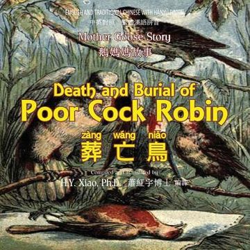 portada Death and Burial of Poor Cock Robin (Traditional Chinese): 04 Hanyu Pinyin Paperback Color
