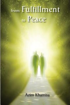 portada From Fulfillment to Peace: A Roadmap to the Soul (en Inglés)