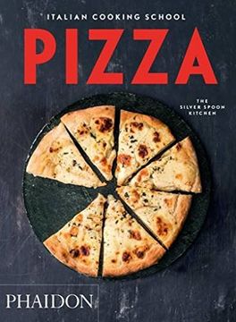 portada Italian Cooking School: Pizza (Italian Cooking School: Silver Spoon Cookbooks)