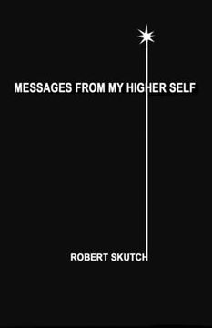 portada Messages from My Higher Self (in English)