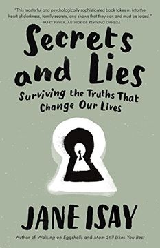 portada Secrets and Lies: Surviving the Truths That Change our Lives (en Inglés)