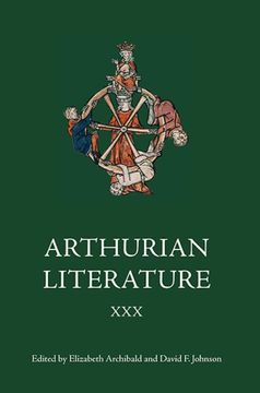 portada Arthurian Literature xxx (Arthurian Literature, 30) (en Inglés)