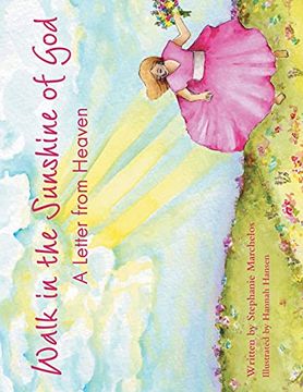 portada Walk in the Sunshine of God: A Letter From Heaven 