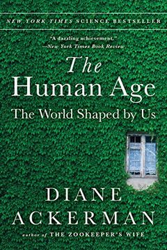 portada The Human Age: The World Shaped by us (en Inglés)