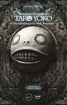 portada The Strange Works of Taro Yoko: From Drakengard to Nier: Automata (in English)
