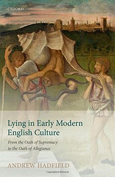 portada Lying in Early Modern English Culture: From the Oath of Supremacy to the Oath of Allegiance