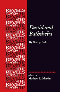 portada David and Bathsheba: George Peele (The Revels Plays) (en Inglés)