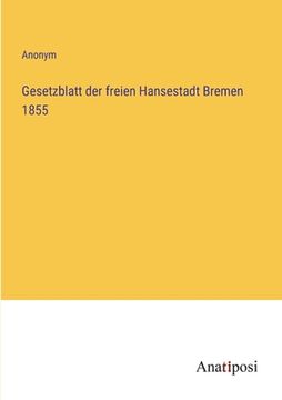 portada Gesetzblatt der freien Hansestadt Bremen 1855 (in German)