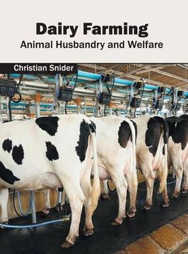 portada Dairy Farming: Animal Husbandry and Welfare (en Inglés)