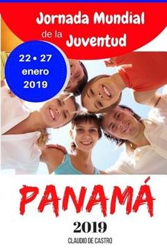 portada JMJ Panamá 2019: LIBRO para la Jornada Mundial de la Juventud 2019 en Panamá