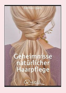 portada Geheimnisse Natürlicher Haarpflege (en Alemán)