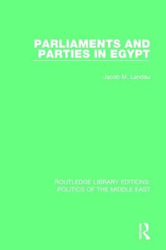 portada Parliaments and Parties in Egypt (en Inglés)