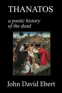 portada Thanatos: A Poetic History of the Dead