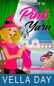 portada Knotted Up in Pink Yarn: A Paranormal Cozy Mystery (en Inglés)