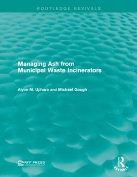 portada Managing Ash from Municipal Waste Incinerators (en Inglés)