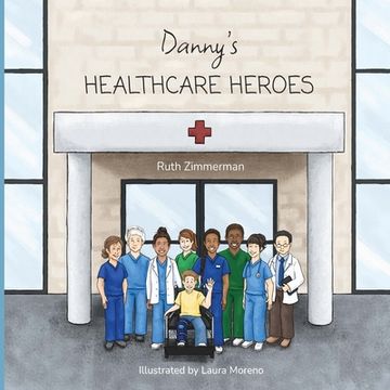 portada Danny's Healthcare Heroes (en Inglés)