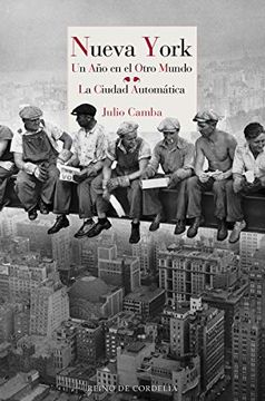 portada Nueva York: Un año en el Otro Mundo - la Ciudad Automática: 121 (Literatura Reino de Cordelia) (in Spanish)