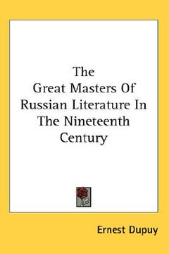 portada the great masters of russian literature in the nineteenth century (in English)