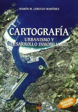 portada Cartografía. Urbanismo y Desarrollo Inmobiliario (in Spanish)
