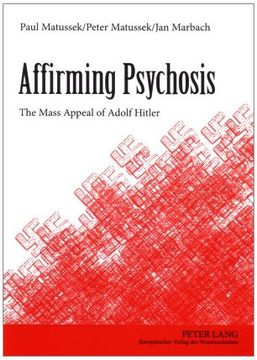 portada Affirming Psychosis: The Mass Appeal of Adolf Hitler (en Inglés)