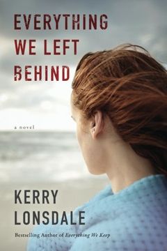 portada Everything We Left Behind: A Novel