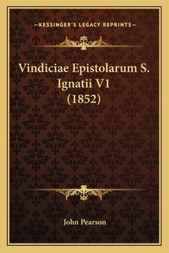 portada Vindiciae Epistolarum S. Ignatii V1 (1852) (en Latin)