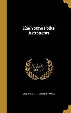 portada The Young Folks' Astronomy (en Inglés)