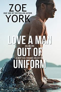 portada Love a man out of Uniform, Volume One: A Navy Seal Romance Collection (en Inglés)