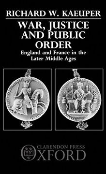 portada War, Justice, and Public Order: England and France in the Later Middle Ages (en Inglés)