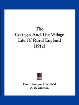 portada the cottages and the village life of rural england (1912)