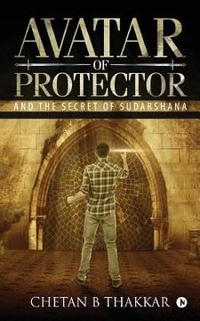 portada Avatar of Protector: And the Secret of Sudarshana (en Inglés)