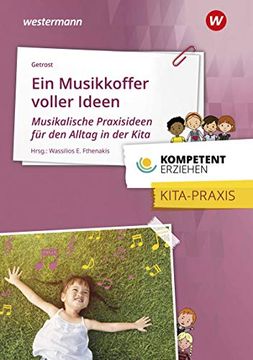 portada Kompetent Erziehen. Ein Musikkoffer Voller Ideen (in German)