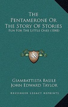 portada the pentamerone or the story of stories: fun for the little ones (1848)