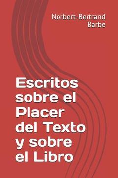 portada Escritos sobre el Placer del Texto y sobre el Libro