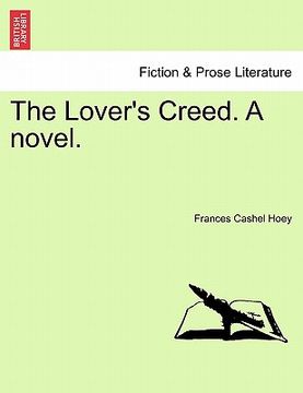 portada the lover's creed. a novel. (en Inglés)