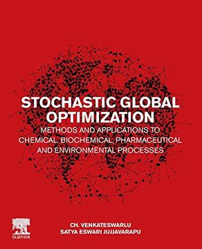 portada Stochastic Global Optimization Methods and Applications to Chemical, Biochemical, Pharmaceutical and Environmental Processes (en Inglés)