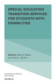 portada Special Education Transition Services for Students With Disabilities (Advances in Special Education, 35) 